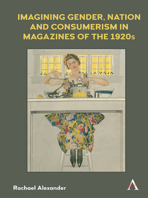 cover image of Imagining Gender, Nation and Consumerism in Magazines of the 1920s